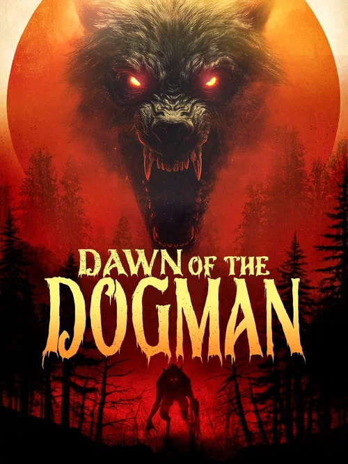Movie poster for Dawn of the Dogman (2025)