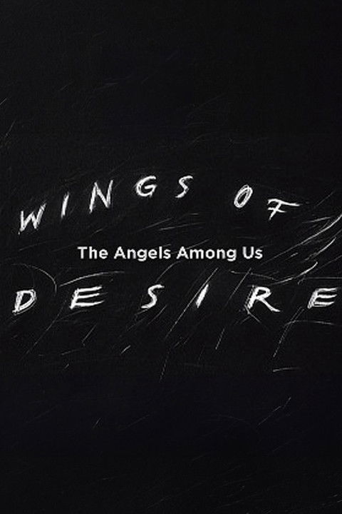 Movie poster for Wings of Desire: The Angels Among Us (2003)