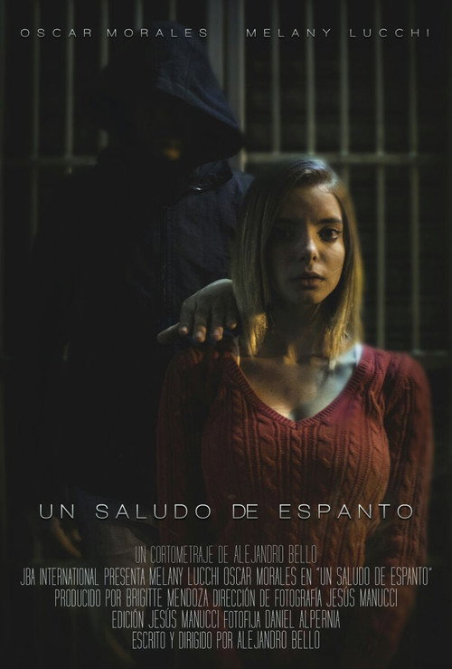 Movie poster for Un Saludo de espanto (2016)