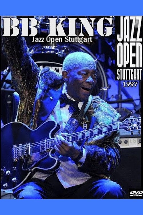 Movie poster for B.B. King: The King of the blues Stuttgart - 1997 (2022)