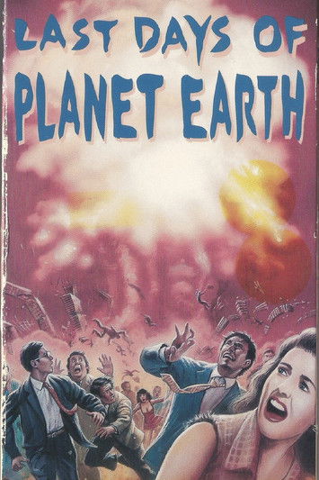 Movie poster for The Last Days of Planet Earth (1981)