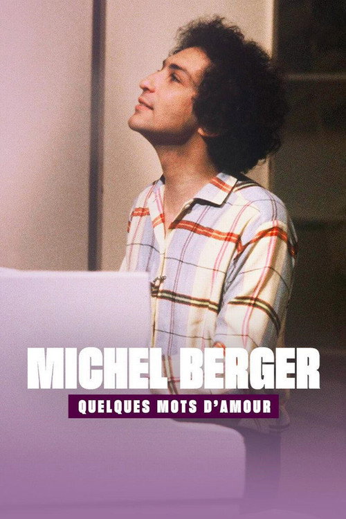 Movie poster for Michel Berger, quelques mots d'amour (2017)