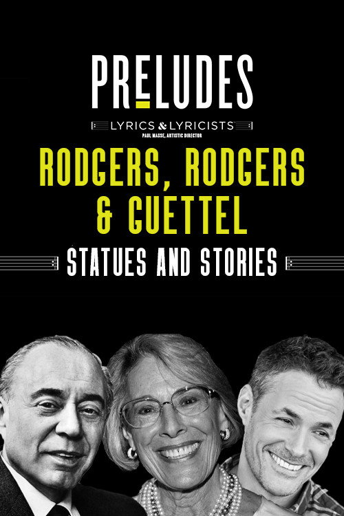 Movie poster for Rodgers, Rodgers & Guettel: Statues and Stories (2020)