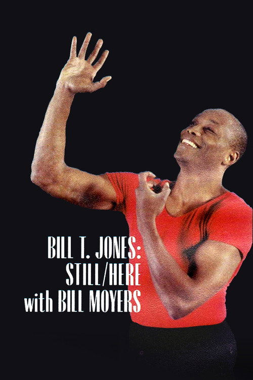 Movie poster for Bill T. Jones: Still/Here (1997)