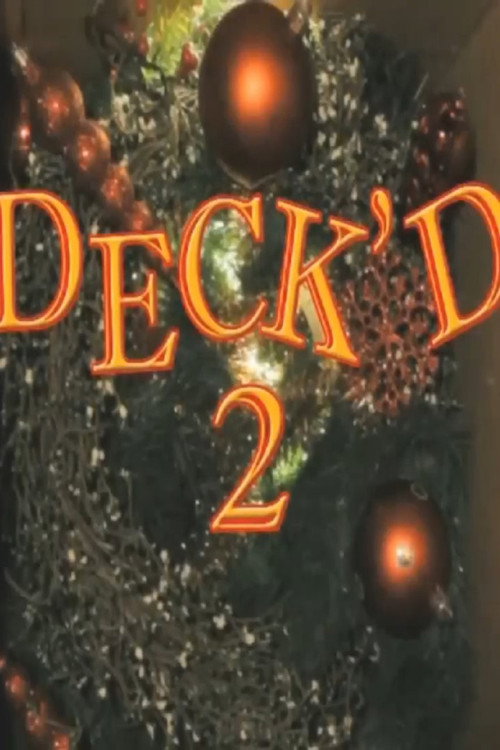 Movie poster for Deck'd 2 (2010)