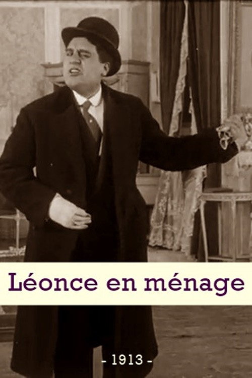 Movie poster for Léonce en ménage (1913)