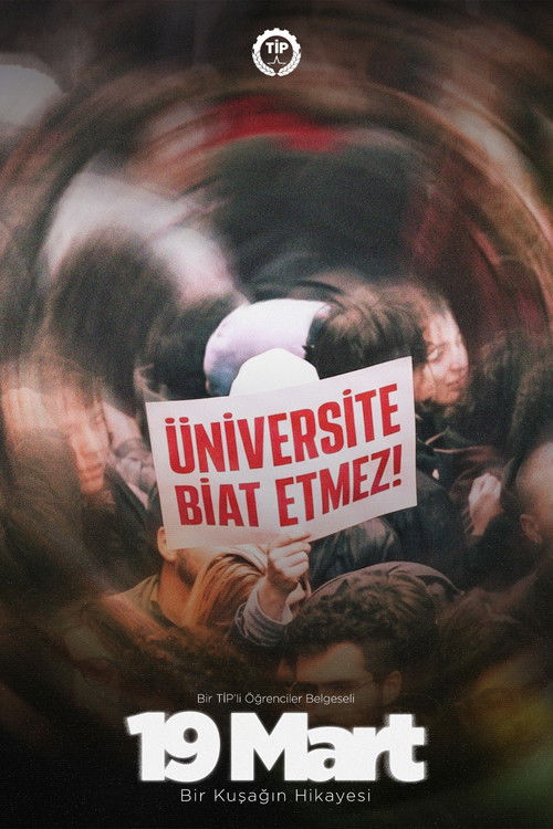 Movie poster for 19 Mart: Bir Kuşağın Hikayesi (2026)