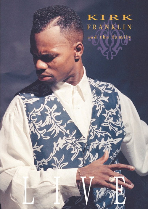 Movie poster for Kirk Franklin and the Family: Live (1998)