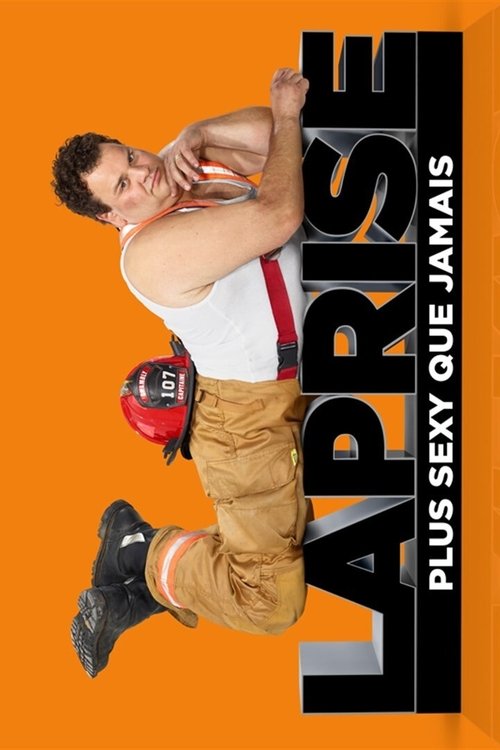 Movie poster for Philippe Laprise : Plus sexy que jamais (2017)