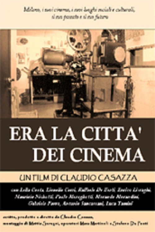 Movie poster for Era la città dei cinema (2011)