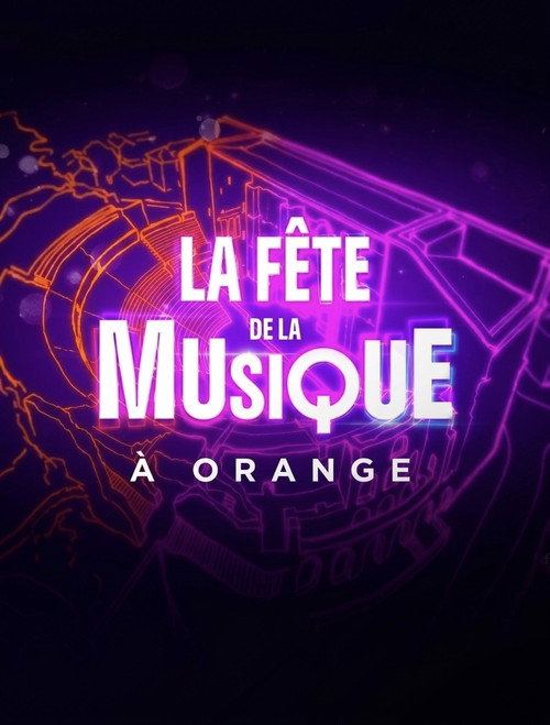 Movie poster for La Fête de la Musique à Orange (2026)