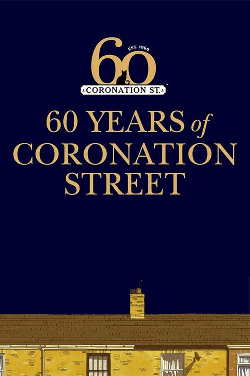 Movie poster for Coronation Street: 60 Unforgettable Years (2020)