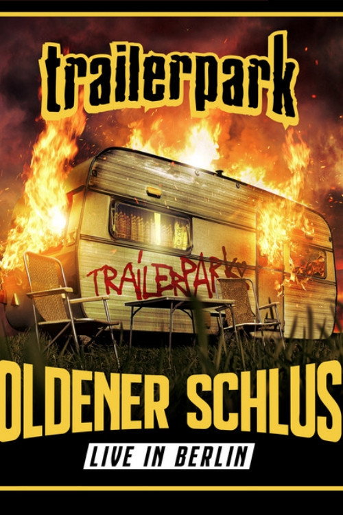 Movie poster for Trailerpark: Goldener Schluss (Live in Berlin) (2024)