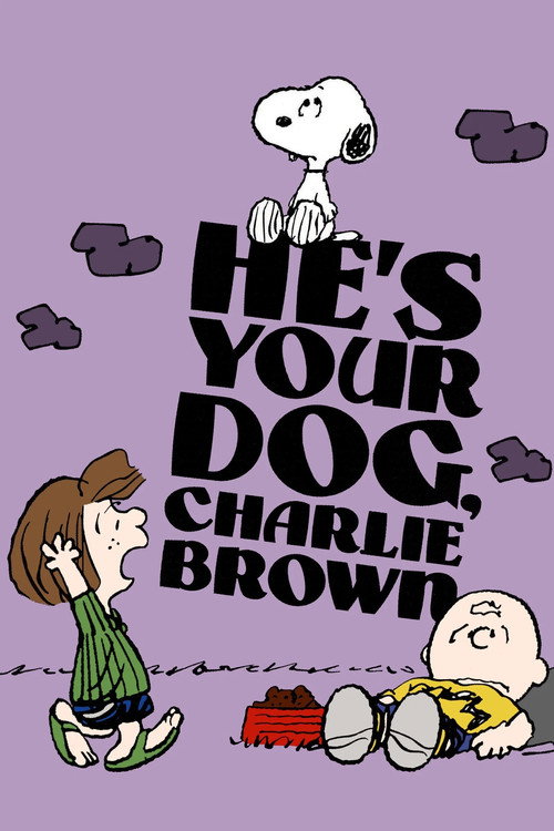 Movie poster for He's Your Dog, Charlie Brown (1968)