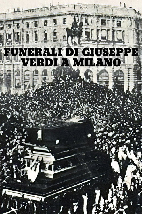 Movie poster for I Funerali di Giuseppe Verdi (1901)