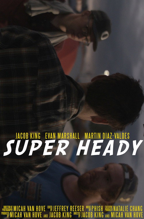 Movie poster for Super Heady (2018)