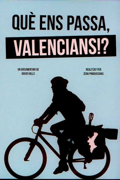 Movie poster for Què ens passa, valencians!? (2014)