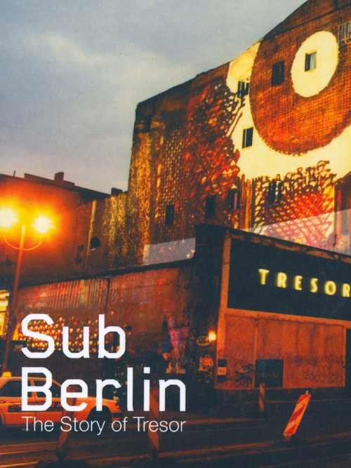 Movie poster for SubBerlin - Underground United (2008)