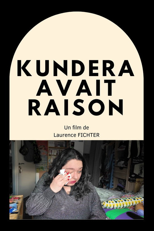 Movie poster for Kundera avait raison (2025)