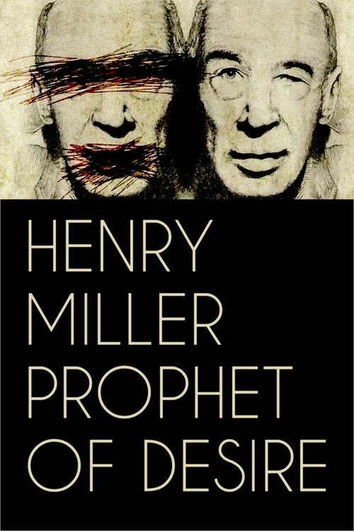 Movie poster for Henry Miller: Prophet of Desire (2017)