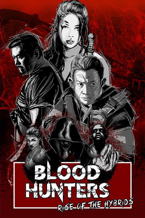 Movie poster for Blood Hunters: Rise of the Hybrids (2019)