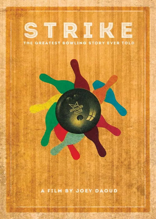 Movie poster for Strike: The Greatest Bowling Story Ever Told (2014)