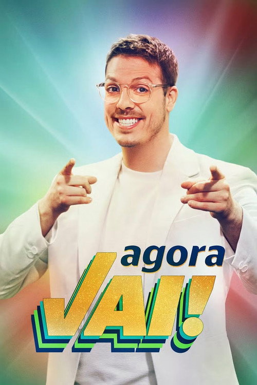 Movie poster for Agora Vai! (2023)