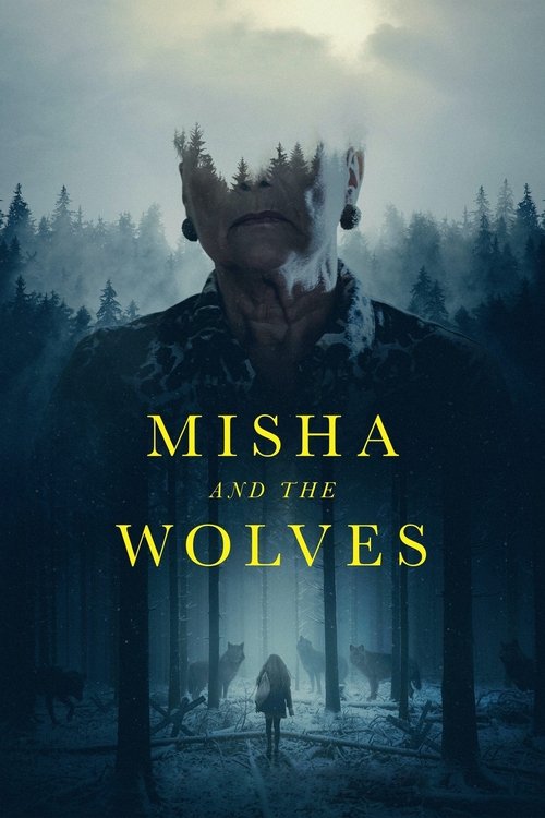 Movie poster for Misha and the Wolves (2021)