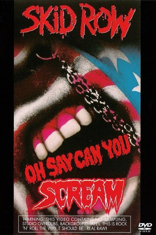 Movie poster for Skid Row | Oh Say Can You Scream (1990)