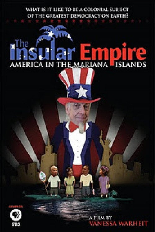 Movie poster for The Insular Empire: America in the Marianas (2010)