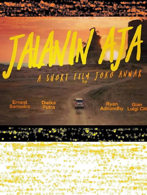Movie poster for Jalanin Aja (2017)