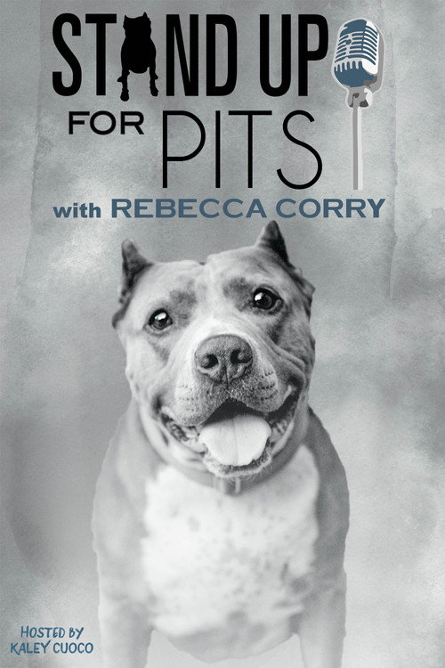 Movie poster for Stand Up for Pits with Rebecca Corry (2018)
