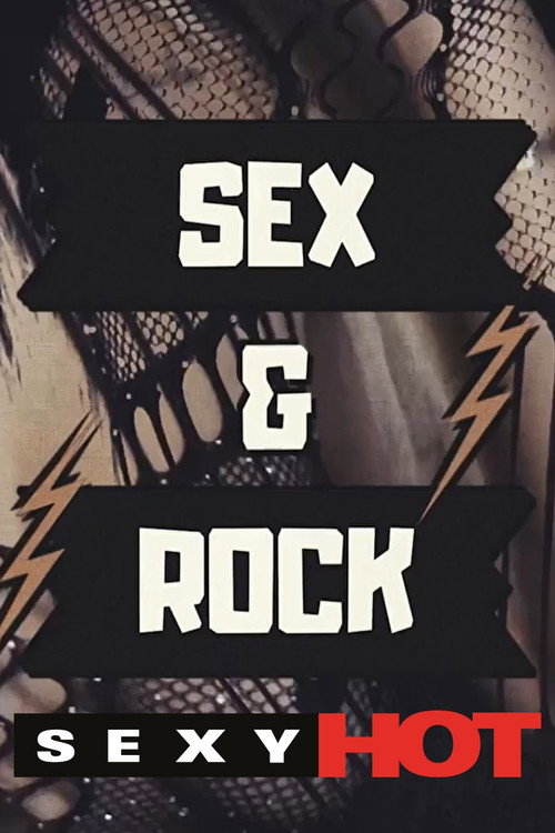 Movie poster for Sexy Hot - Sex & Rock (2023)