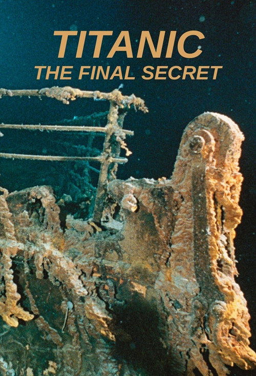 Movie poster for Titanic: The Final Secret (2008)