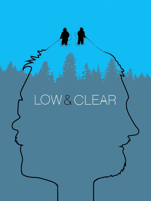 Movie poster for Low & Clear (2012)
