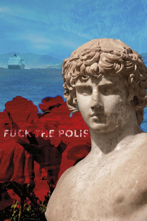 Movie poster for Fuck the Polis (2025)