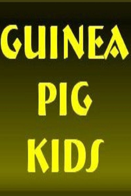 Movie poster for Guinea Pig Kids (2004)