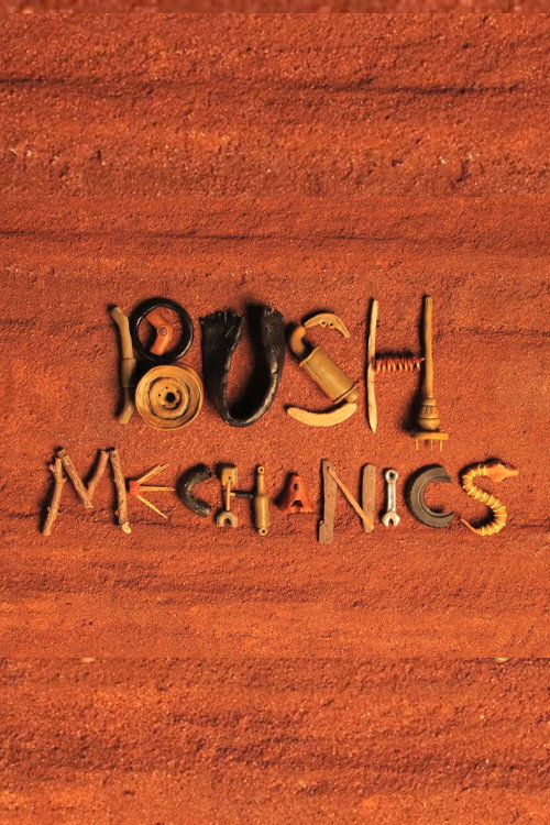 Movie poster for Bush Mechanics (2013)