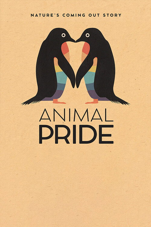 Movie poster for Animal Pride: Nature's Coming Out Story (2024)