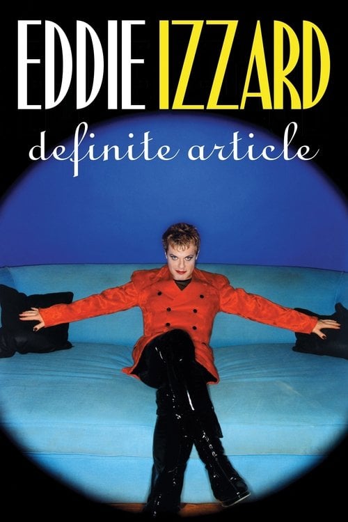 Movie poster for Eddie Izzard: Definite Article (1996)