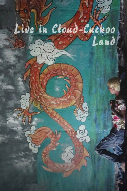 Movie poster for Live in Cloud Cuckoo Land (2020)