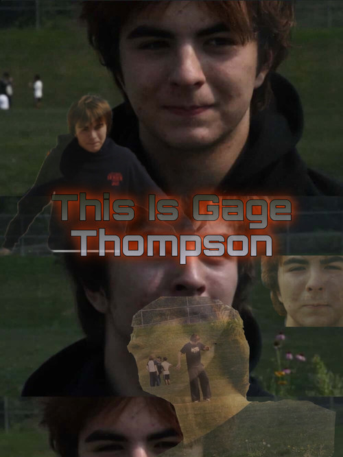 Movie poster for This is Gage Thompson. (2025)