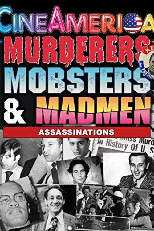 Movie poster for Murderers, Mobsters, & Madmen: Volume 2: Assassination in the 20th Century (1992)