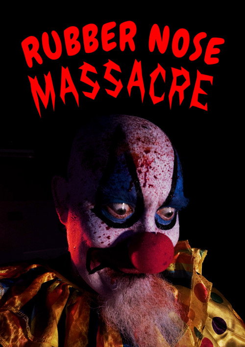 Movie poster for Rubber Nose Massacre (2026)