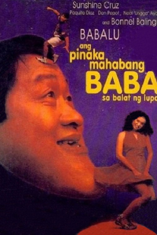 Movie poster for Ang Pinakamahabang Baba sa Balat ng Lupa (1997)