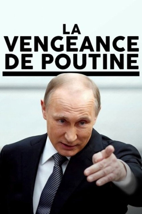 Movie poster for La vengeance de Poutine (2018)