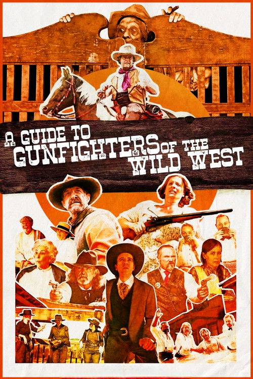 Movie poster for A Guide to Gunfighters of the Wild West (2021)