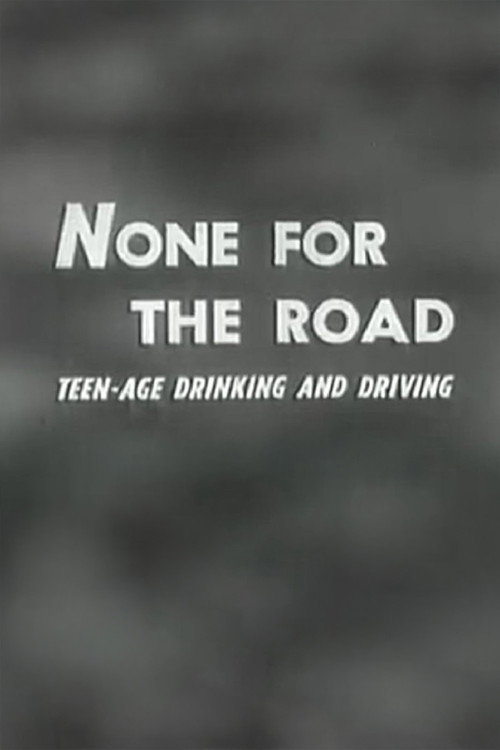 Movie poster for None For The Road (1957)