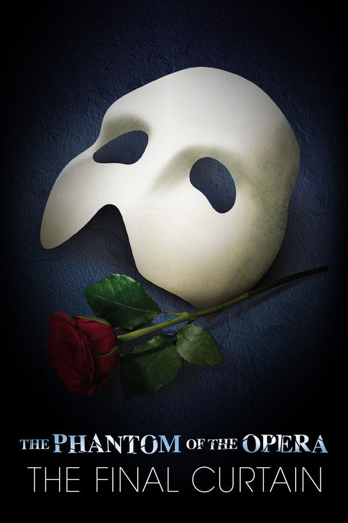 Movie poster for The Phantom of the Opera: The Final Curtain (2023)