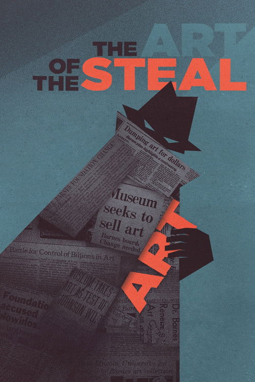 Movie poster for The Art of the Steal (2010)